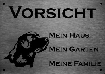 Edelstahl Warnschild Labrador VORSICHT Mein Haus mein Garten meine Familie